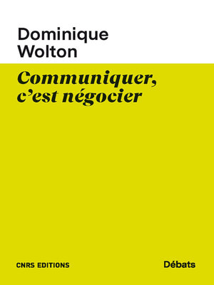 cover image of Communiquer, c'est négocier